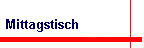 Mittagstisch